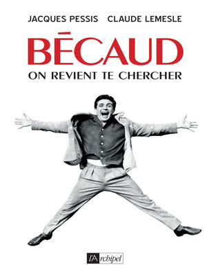cover image of Bécaud. On vient te chercher